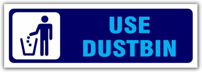 DECOR Production Use Dustbin Emergency Sign