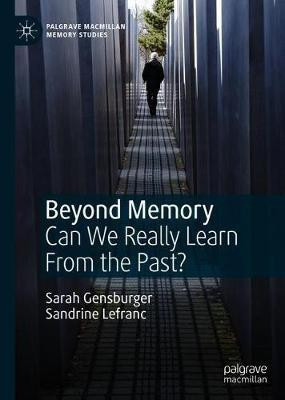 Beyond Memory(English, Hardcover, Gensburger Sarah)