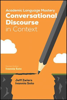 Academic Language Mastery: Conversational Discourse in Context(English, Paperback, Zwiers Jeff)