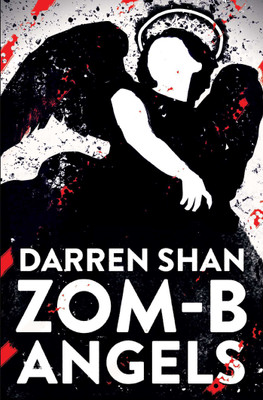 ZOM-B Angels: Volume 4(English, Paperback, Shan Darren)