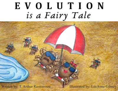 Evolution is a Fairy Tale(English, Paperback, Rasmussen T Arthur)