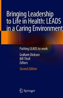 Bringing Leadership to Life in Health: LEADS in a Caring Environment(English, Hardcover, unknown)