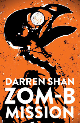 ZOM-B Mission: Volume 7(English, Paperback, Shan Darren)