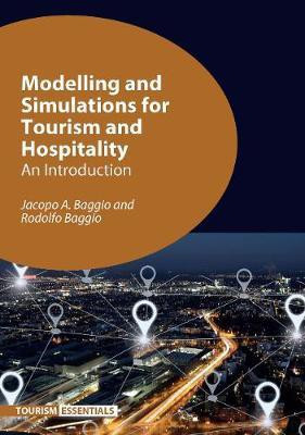 Modelling and Simulations for Tourism and Hospitality(English, Electronic book text, Baggio Jacopo A.)