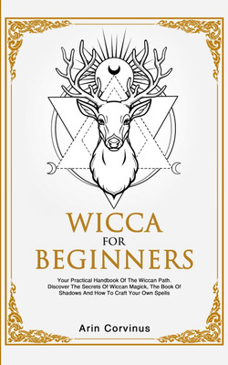 Wicca For Beginners(English, Paperback, Corvinus Arin)