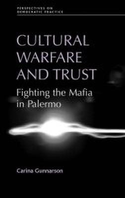 Cultural Warfare and Trust(English, Hardcover, Gunnarson Carina)