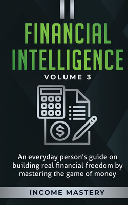 Financial Intelligence(English, Paperback, Income Mastery)