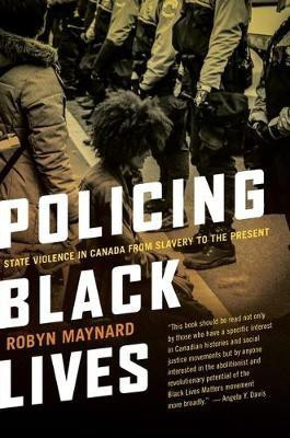 Policing Black Lives(English, Paperback, Maynard Robyn)
