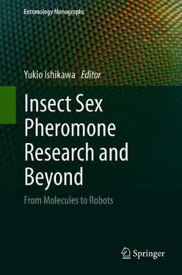 Insect Sex Pheromone Research and Beyond(English, Hardcover, unknown)