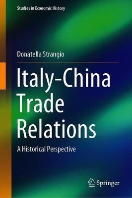 Italy-China Trade Relations(English, Hardcover, Strangio Donatella)