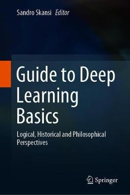 Guide to Deep Learning Basics(English, Hardcover, unknown)