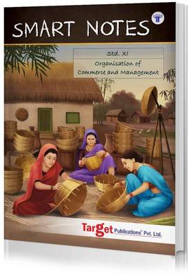 Std 11 Organisation Of Commerce And Management Smart Notes Book | FYJC OC Guide | Commerce Maharashtra State Board | Based On Std 11th New Syllabus 2020 - 2021 | Also Includes Smart Codes And Smart Recaps For Easy Learning And QR Codes For Reference Content