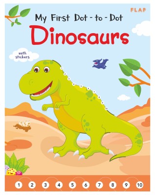 FLAP - My First Dot to Dot - Dinosaurs(English, Paperback, FLAP Books)