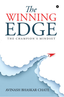 The Winning Edge(English, Paperback, Avinash Bhaskar Chate)