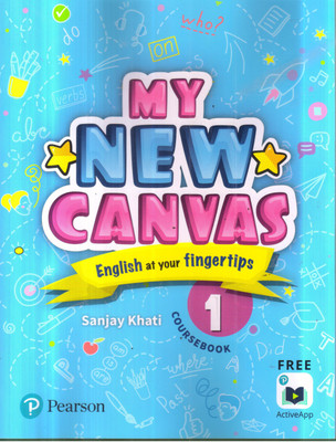 MY NEW CANVAS COURSEBOOK -1(English, Paperback, SANJAY KHATI)