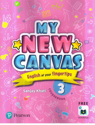 MY NEW CANVAS COURSEBOOK -3(English, Paperback, SANJAY KHATI)