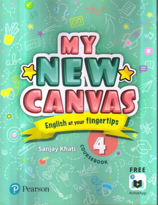 MY NEW CANVAS COURSEBOOK -4(English, Paperback, SANJAY KHATI)