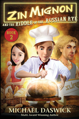 ZIN MIGNON and the RIDDLE of the RUSSIAN RYE(English, Paperback, Daswick Michael)