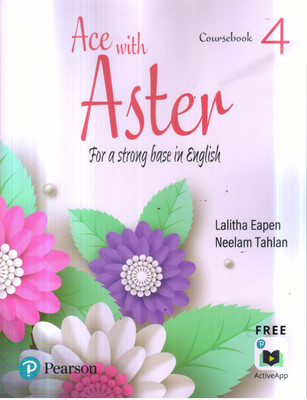 ACE WITH ASTER -4(English, Paperback, LALITHA EAPEN, NEELAM TAHLAN)