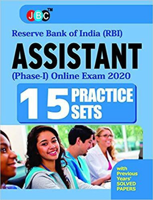 15 PRACTICE SETS With Previous Years’ Solved Paper:— “ASSISTANT” RESERVE BANK OF INDIA’ (RBI)-(PHASE-I), Online Exam 2020(English, Paperback, JBC Press: Editorial Board)