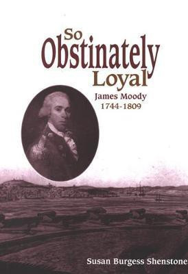 So Obstinately Loyal(English, Hardcover, Shenstone Susan Burgess)