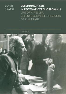 Defending Nazis in Postwar Czechoslovakia(English, Paperback, Drapal Jakub)