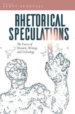 Rhetorical Speculations(English, Paperback, unknown)