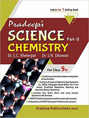 Pradeep's Science Part II (Chemistry) for Class 9(English, Paperback, S.C. Kheterpal, S.N. Dhawan)