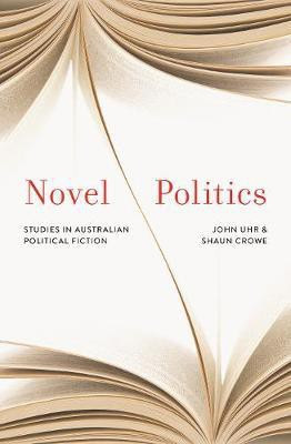 Novel Politics(English, Hardcover, Crowe Shaun)