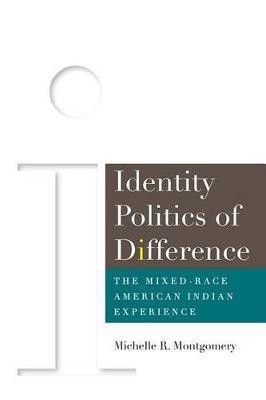 Identity Politics of Difference(English, Paperback, Montgomery Michelle)