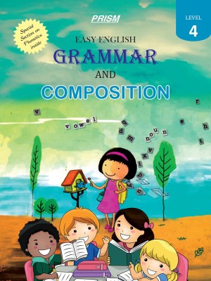 Prism Easy English Grammar and Composition Level 4(English, Paperback, Poornima Shekhar)