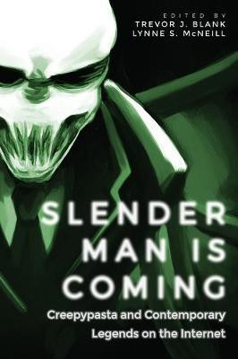 Slender Man Is Coming(English, Paperback, Blank Trevor J.)