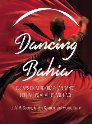 Dancing Bahia(English, Paperback, unknown)