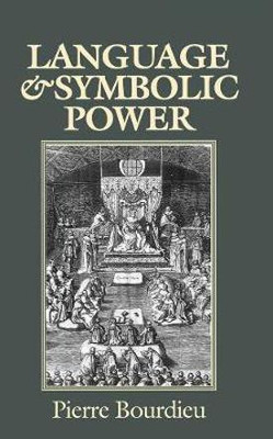 Language and Symbolic Power(English, Hardcover, Bourdieu Pierre)