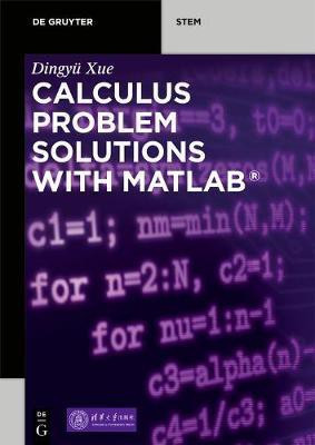 Calculus Problem Solutions with MATLAB (R)(English, Electronic book text, Xue Dingyue)
