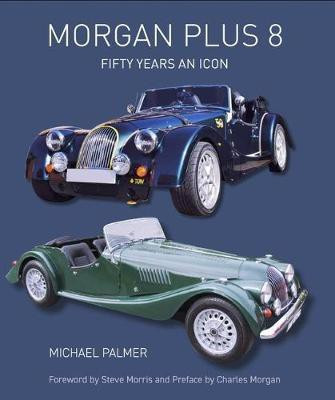 Morgan Plus 8(English, Hardcover, Palmer Michael)