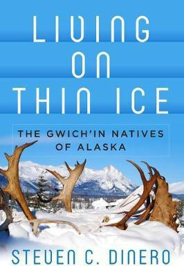 Living on Thin Ice(English, Paperback, Dinero Steven C.)