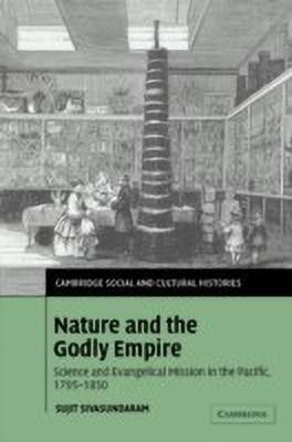 Nature and the Godly Empire(English, Hardcover, Sivasundaram Sujit)
