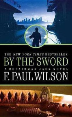 By the Sword(English, Electronic book text, Wilson F Paul)