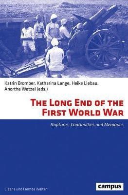 The Long End of the First World War(English, Hardcover, Wetzel Anorthe)