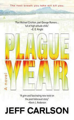 Plague Year(English, Electronic book text, Carlson Jeff)