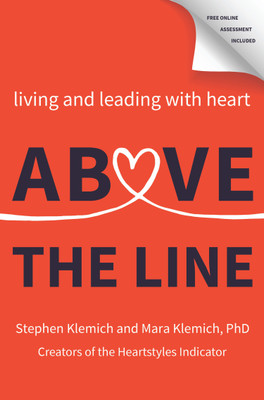 Above the Line  - Living and Leading with Heart(English, Paperback, Klemich Stephen)