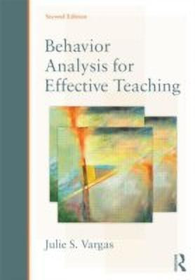 Behavior Analysis for Effective Teaching(English, Paperback, Vargas Julie S.)