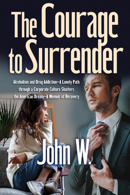 The Courage to Surrender(English, Paperback, Whalen Jack)