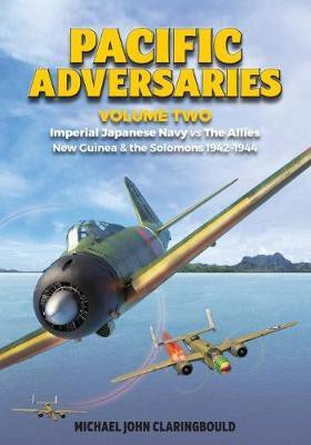 Pacific Adversaries - Volume Two(English, Paperback, Claringbould Michael)