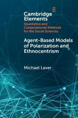 Agent-Based Models of Polarization and Ethnocentrism(English, Paperback, Laver Michael)
