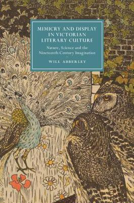 Mimicry and Display in Victorian Literary Culture(English, Hardcover, Abberley Will)