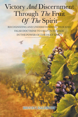 Victory and Discernment Through the Fruit of the Spirit(English, Paperback, Salisbury Bruce C)