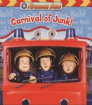 Fireman Sam Carnival Of Junk!(English, Paperback, Tony Bradman)