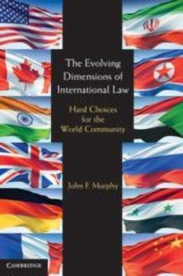 The Evolving Dimensions of International Law(English, Hardcover, Murphy John F.)